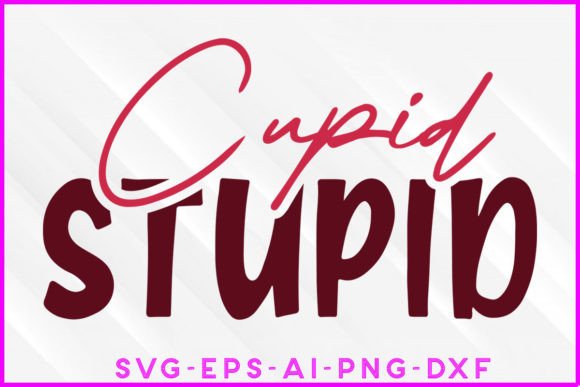 Cupid Stupid Valentine SVG: A Designer's Real-World Review