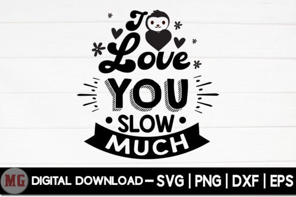 I Love You Slow Much: A Designer's Take on the Sloth Life SVG