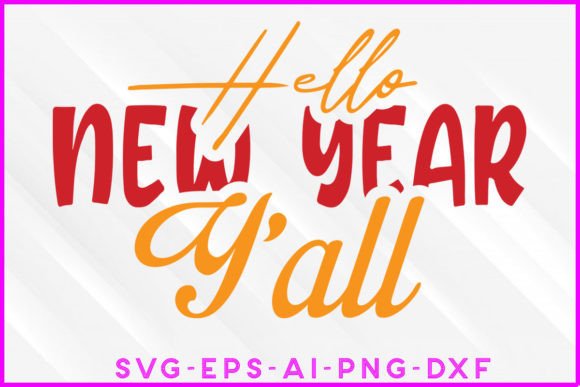 Review: Hello New Year Yall SVG for Embroidery Projects