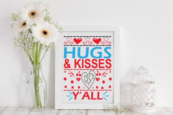 Valentine Svg - Hugs Kisses Y'all: A Designer's Review